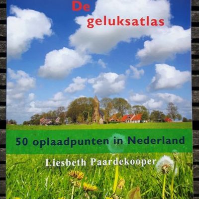 Geluksatlas: verstopte pareltjes in Nederland