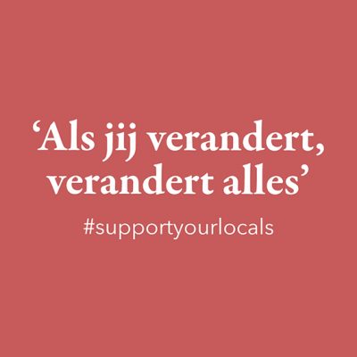 Quote en vraag week46: #supportyourlocals